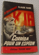 Claude Rank, Corrida Pour Un Espion, Fleuve Noir, Couverture Noire Bande Rouge "Espionnage" 1964 - Fleuve Noir