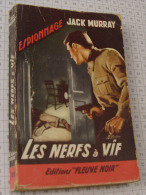 Jack Murray, Les Nerfs à Vif, Couverture Noire Bande Rouge "Espionnage" 1959 - Fleuve Noir