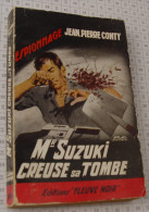 Jean Pierre Conty, Mr Suzuki Creuse Sa Tombe, Couverture Noire Bande Rouge "Espionnage" 1961 - Fleuve Noir