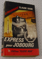 Claude Rank, Express Pour Jobourg, Couverture Noire Bande Rouge "Espionnage" 1965 - Fleuve Noir