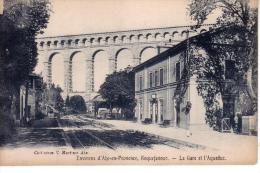 13 - Requefavour - La Gare Et L Aqueduc - - Roquefavour