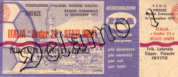Naz. Di Calcio Italiane--FIRENZE--. Biglietto Originale Incontro -- ITALIA -- STATI UNITI "" UNDER 21"" 1973 - Uniformes Recordatorios & Misc