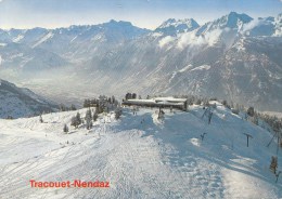 B75615 La Restaurant De Tracouet Sur Nendaz Aved La Tour Saliere Les Dents Du Midi  2 Scans - Nendaz