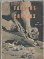 Scoutisme Faisons Des Copeaux Par Jean Varé Editions Les Presses D´île De France De 1945 Ouvrage Rare - Scoutismo