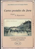 Argus Et Répertoire Des Cartes Postales Du Jura - Cantons De BLETTERANS Et VOITEUR - Livres & Catalogues