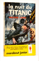 LA NUIT DU TITANIC - Walter Lord, Ill. AIDANS & JOUBERT - Marabout Junior