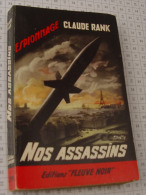 Claude Rank, Nos Assassins, Fleuve Noir, Couverture Noire Bande Rouge "Espionnage" 1963 - Fleuve Noir