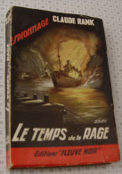 Claude Rank, Le Temps De La Rage, Fleuve Noir, Couverture Noire Bande Rouge "Espionnage" 1958 - Fleuve Noir