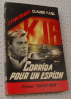 Claude Rank, Corrida Pour Un Espion, Fleuve Noir, Couverture Noire Bande Rouge "Espionnage" 1964 - Fleuve Noir