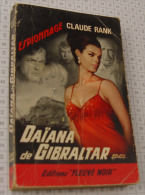Claude Rank, Diana De Gibraltar, Fleuve Noir, Couverture Noire Bande Rouge "Espionnage" 1966 - Fleuve Noir