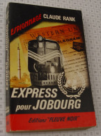 Claude Rank, Express Pour Jobourg, Fleuve Noir, Couverture Noire Bande Rouge "Espionnage" 1965 - Fleuve Noir