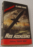 Claude Rank, Nos Assassins, Fleuve Noir, Couverture Noire Bande Rouge "Espionnage" 1963 - Fleuve Noir