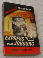 Claude Rank, Express Pour Jobourg, Fleuve Noir, Couverture Noire Bande Rouge "Espionnage" 1965 - Fleuve Noir