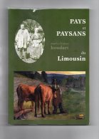 87 - 19-23- PAYS ET PAYSANS DU LIMOUSIN - MARIE FRANCE HOUDART-IMPRIMERIE GUTENBERG TULLE - Limousin