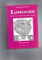 87 - LIMOGES PAR GEORGES VERYNAUD - PREFACE ALAIN RODET - Limousin