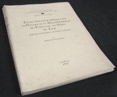 Études Stratigraphiques Sur Le DOGGER Et Le MALM Inférieur Du Portugal Du Nord Du Tage / Lisbonne 1961 - Archeologia