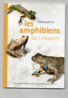 87-19-23- DECOUVRIR LES AMPHIBIENS DU LIMOUSIN- GRENOUILLE- CRAPAUD-SALAMANDRE-TRITON -RAINETTE - Limousin