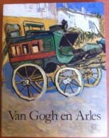 VAN GOGH EN ARLES - Languedoc-Roussillon