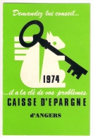Calendrier De Poche 1974  CAISSE D'EPARGNE D'ANGERS (49) - Small : 1971-80