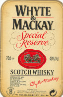 643/ ETIQUETTE WHISKY - WHYTE & MACKAY   SCOTCH   WHISKY - Whisky