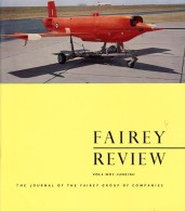 FAIREY REVIEW - Vol 4 - N° 2 - 06 / 1961 - Bateaux - Avions - Missiles - (3408) - Aviación
