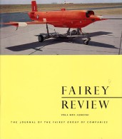 FAIREY REVIEW - Vol 4 - N° 2 - 06 / 1961 - Bateaux - Avions - Missiles - (3408) - Aviazione