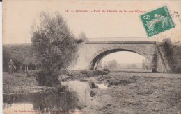 Spincourt 1909 Pont Du Chemin De Fer Sur L'Othain - Spincourt