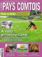 PAYS COMTOIS N° 85 Le Dessoubre, Le Tour De France, Peugeot Gribaldi, Les Griottines De Fougerolles, Sommaire Scanné - Turismo Y Regiones