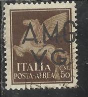 VENEZIA GIULIA 1945 - 1947 TRIESTE AMGVG A.M.G. V.G. VARIETÀ VARIETY POSTA AEREA AIR MAIL CENT. 50c USATO USED OBLITERE' - Afgestempeld