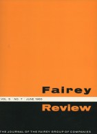 FAIREY REVIEW - Vol 5 - N° 7 - 06 / 1965 - Avions - Bateaux -  (3415) - Aviación