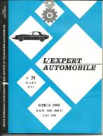 L'expert Automobile N° 20 SIMCA 1000 - B.M.X. 1800 Et 1800 TI - FIAT 2300 - Mars 1967 - Auto
