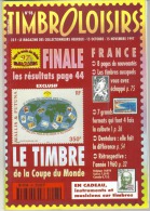 Magasine  100 Pages Timbroloisirs  Le Timbre De La Coupe Du Monde N98 Octobre 1997 - Français (àpd. 1941)