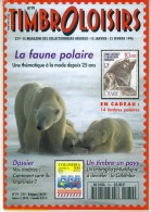 Magasine  100 Pages Timbroloisirs La Faune Polaire N 79 Fevrier 1996 - French (from 1941)