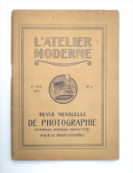 L'ATELIER MODERNE - Revue De PHOTOGRAPHIE 1925 / N° 4 - Photographs