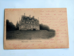 Carte Postale Ancienne : PONTVALLAIN : Chateau Des Touches - Pontvallain