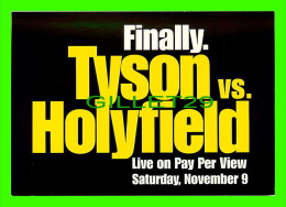 SPORTS, BOXE - FINALLY, TYSON VS HOLYFIELD - GOCARD , 1996 - - Boxing