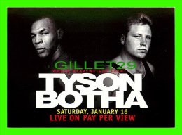 SPORTS, BOXE - TYSON VS  BOTHA - GOCARD , 1998 - - Boxing