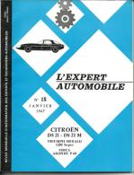 L'expert Automobile N° 18 De Janvier 1967 -Citroen DS21 - DS 21 M - TRIUMPH HERALD 1200 Super - SIMCA ARONDE P 60 - Auto