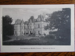 86 - VOUNEUIL Sous BIARD - Château De Boivre. - Vouneuil Sous Biard