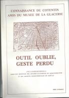 Outil Oublié Geste Perdu - Normandie