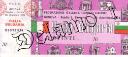 Naz. Di Calcio Italiane-- GENOVA--. Biglietto Originale Incontro -- ITALIA -- BULGARIA 1974 - Habillement, Souvenirs & Autres