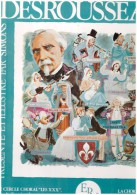 Desrousseaux Lille  Presenté Et Illustré Par Simons   Dariel  Patois Picard Patoisant - Humour, Cabaret
