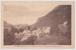 SAINT JEOIRE - HAUT DE LA VILLE - CHATEAU DE LA FLECHERE - ECRITE EN 1928 - 2 SCANS - - Saint-Jeoire