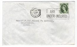 VER2940 - GRAN BRETAGNA 1967 , 9 Pence Birmingham Perfin Per L'Italia .Are You Underinsured - Covers & Documents