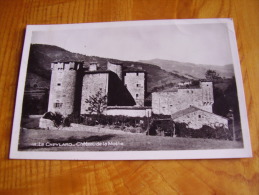 Le Cheylard : Le Chateau De La Mothe . Ardèche - Le Cheylard