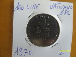 VATICANO  100  LIRE   1970 SPL - Vatican