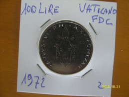 VATICANO  100  LIRE   1972 SPL - Vatican