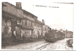 Meuse - 55 - Mognéville ; Photographie Repro , Grande Rue  Tramway - Sonstige & Ohne Zuordnung