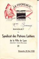 MENU -BANQUET DU SYNDICAT DES PATRONS LAITIERS -LYON -CROIX-ROUSSE -1938 - Menus