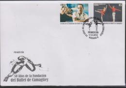 O) 2012, 50 YEARS CAMAGUEY BALLET FOUNDATION, FDC XF - FDC